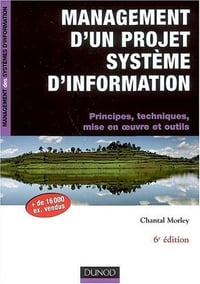 Management d'un Projet Système d'Information - Chantal Morley