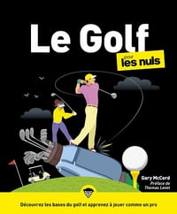 Le Golf pour les nuls, 3e éd - Gary McCord (2023)