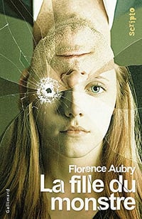 La Fille Du Monstre - Florence Aubry (2019)