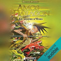 Amos Daragon 6, La colère d'Enki - Bryan Perro