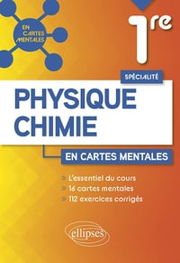 Spécialité Physique-Chimie - Première (En cartes mentales) - Arnaud Bonnot (2023)