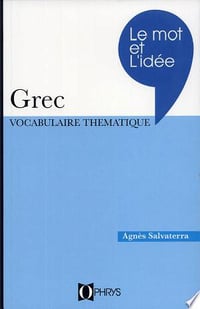 Le mot et l'idée grec - Agnès Salvaterra (2021)