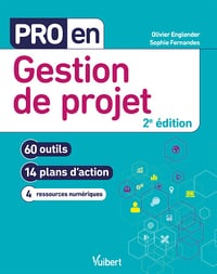 Pro en Gestion de projet - Olivier Englender, Sophie Fernandes (2024)