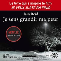 Je sens grandir ma peur - Iain Reid (2021)