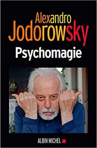 Psychomagie - Alexandro Jodorowsky