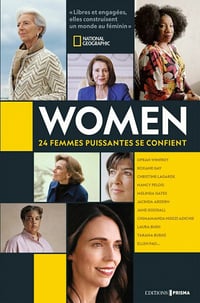 Women - 24 femmes puissantes se confient - National geographic society (2020)