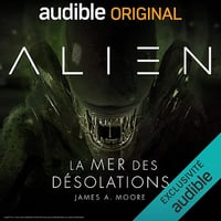 Alien - La mer des désolations - Dirk Maggs (2018)