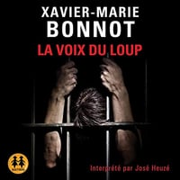 Xavier-Marie Bonnot - La voix du loup [2021]