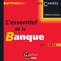 L’essentiel de la banque 2015-2016 - Catherine Karyotis