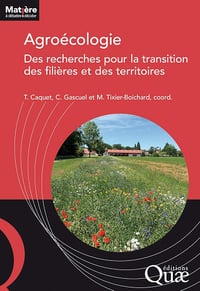 Agroécologie : des recherches pour la transition des filières et des territoires - Thierry Caquet (2020)