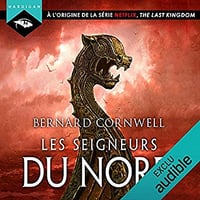 Bernard Cornwell - Les Chroniques Saxonnes 3 - Les Seigneurs du Nord (2019)