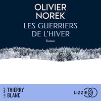 Les Guerriers de l'hiver - Olivier Norek (2024)