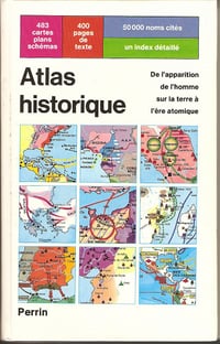 Atlas historique: De l'apparition de l'homme sur la terre à l'ère atomique - Werner Hilgemann, Hermann Kinder, Raymond Albeck