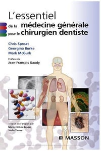 L’Essentiel de la Med. Gen. Pour le Chirugien Dentiste - C. Sproat