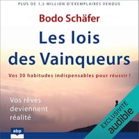 Les lois des vainqueurs: Vos rêves deviennent réalité - Bodo Schäfer (2021)