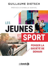 Les jeunes et le sport : Penser la société de demain - Guillaume Dietsch (2024)