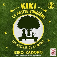 Kiki la petite sorcière: Kiki la petite sorcière 2 - Eiko Kadono (2024)