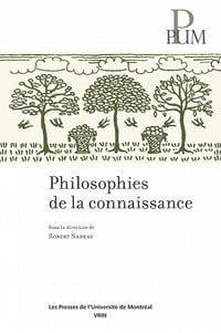 Philosophies de la connaissance - Robert Nadeau (2016)