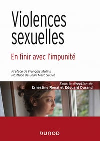 Violences sexuelles: En finir avec l'impunité - Edouard Durandn Ernestine Ronai (2021)