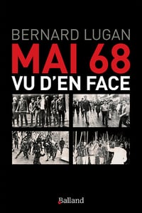 Mai 68 vu d'en face - Bernard Lugan (2021)