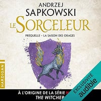 La Saison des Orages: Sorceleur 0 - Andrzej Sapkowski (2021)