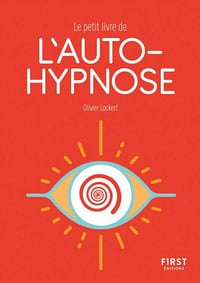 Le Petit Livre de l'autohypnose - Olivier LOCKERT (2020)