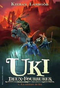 Uki Deux-Fourrures: La créature de feu (1) - Kieran Larwood (2024)