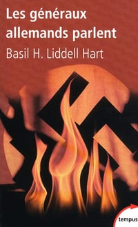 Basil Henry Liddell Hart - Les généraux allemands parlent