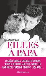 Lorraine Kaltenbach (2017) - Filles à papa