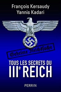 Tous les secrets du IIIe Reich by Yannis KADARI