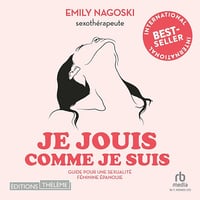 Je jouis comme je suis - Emily Nagoski