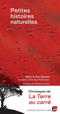 Marc-André Selosse - Petites histoires naturelles: Chroniques du vivant