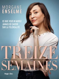 Treize semaines - Morgane Enselme (2020)