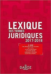 Lexique des termes juridiques 2017-2018 (25th Edition)