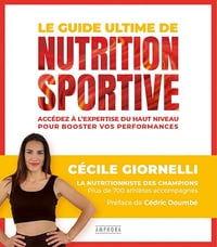 Le guide ultime de la nutrition sportive - Cécile Giornelli (2025)