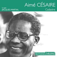 Aimé Césaire - Cadastre [2016]
