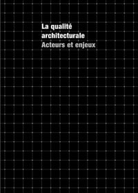 Ramau 5. Qualité architecturale, acteurs et enjeux - Véronique Biau, François Lautier (2009)