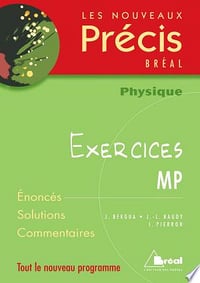 Physique, Exercices MP - Jean Bergua, I Pierron, P Goulley (2004)