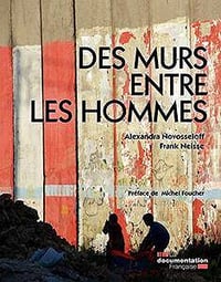Des murs entre les hommes (French Edition)