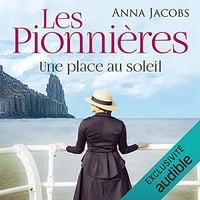 Une place au soleil: Les pionnières 1 - Anna Jacobs (2021)