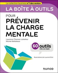La boîte à outils pour prévenir la charge mentale - Laurence Thomas-Loiseleur, Michel Abitteboul, Laurent Elcé (2024)