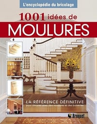 1001 idées de moulures - Wayne Kalyn