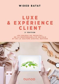 Luxe et expérience client - Wided Batat