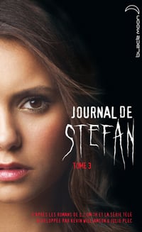 L.J. Smith - Journal de Stefan, Tome 3: L'irrésistible désir