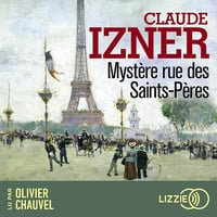 Mystère rue des Saints-Pères - Claude Izner (2024)