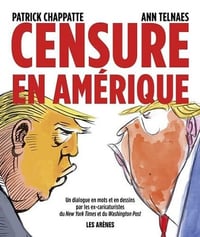 Censure en Amérique - Ann Telnaes, Patrick Chappatte (2025)