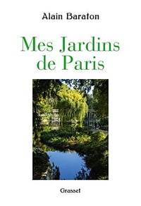 Mes jardins de Paris - Alain Baraton (2020)