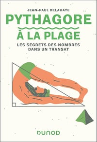 Pythagore à la plage (2e édition) - Jean-Paul Delahaye (2025)