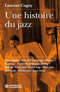Laurent Cugny - Une histoire du jazz (2026)