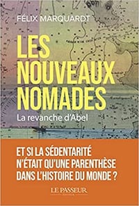 Les nouveaux nomades - La revanche d' Abel - Félix Marquardt (2022)